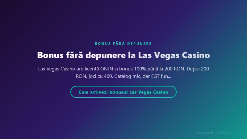 Structura bonus Bonus fără depunere la Las Vegas Casino