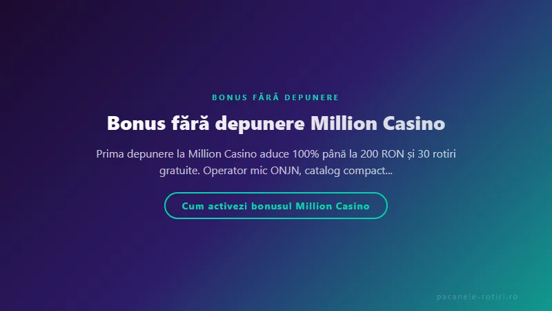 Structura bonus Bonus fără depunere Million Casino