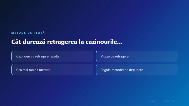 Metode de plată Cât durează retragerea la cazinourile ONJN